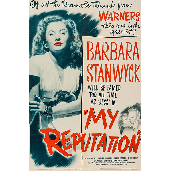 MY REPUTATION (1946)